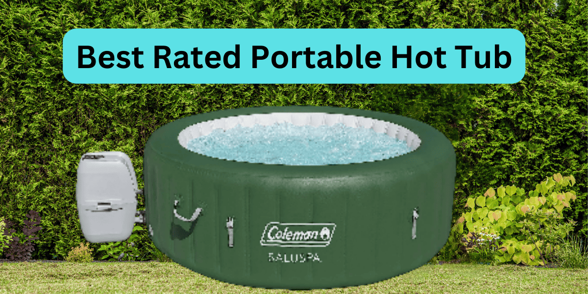 Best Rated Portable Hot Tub